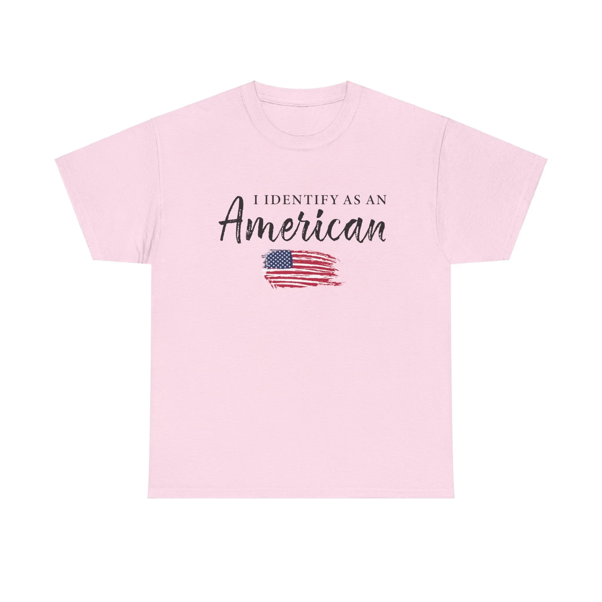 I Identify As An American Ladies T-Shirt