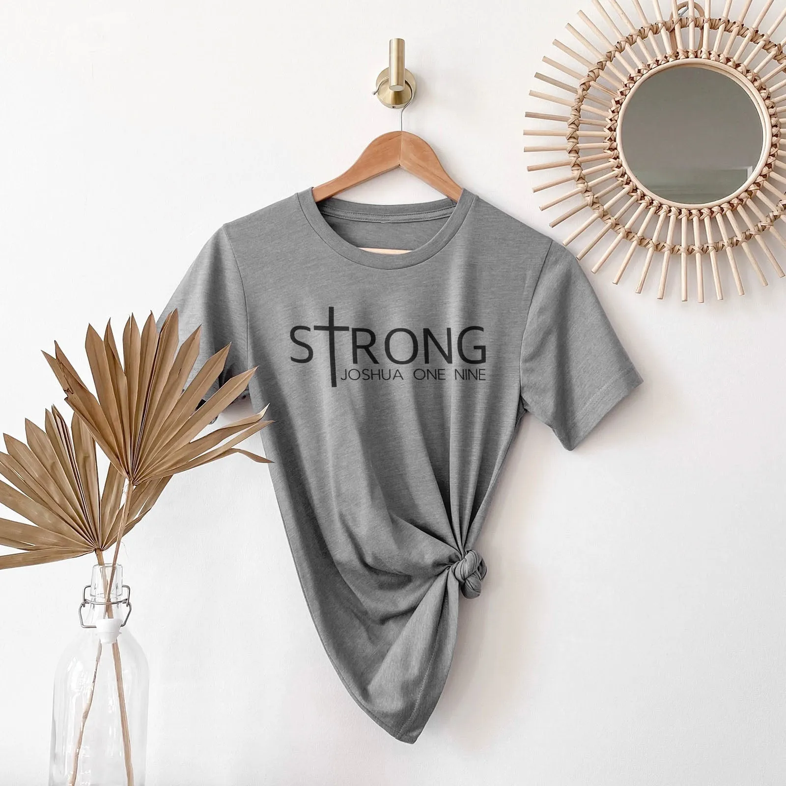 Joshua 1:9 Tee Shirts For Women - Christian Shirts for Women - Religious Tee Shirts