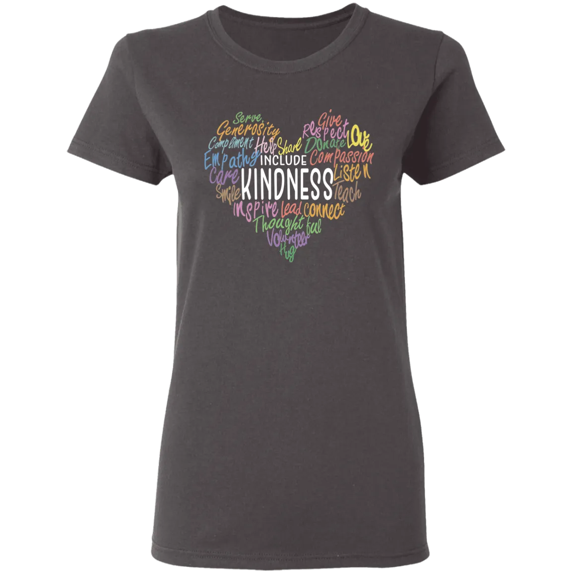 Kindness Shirt Inspirational Gifts For My Family