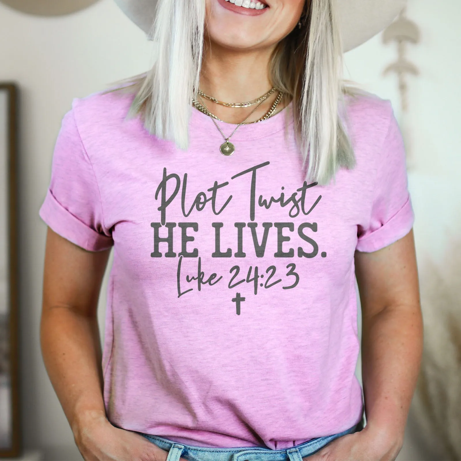 Plot Twist He Lives - Luke 24:23 Tee Shirts For Women - Christian Easter T Shirts