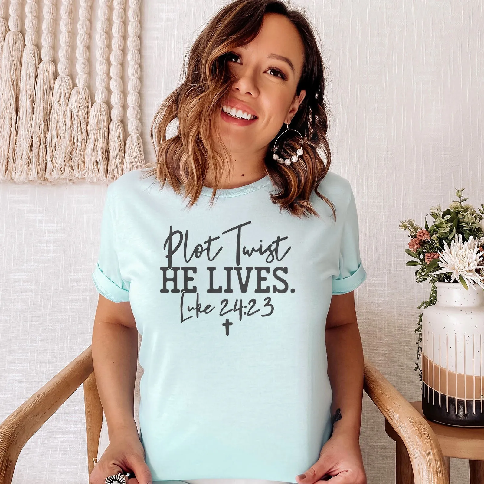 Plot Twist He Lives - Luke 24:23 Tee Shirts For Women - Christian Easter T Shirts