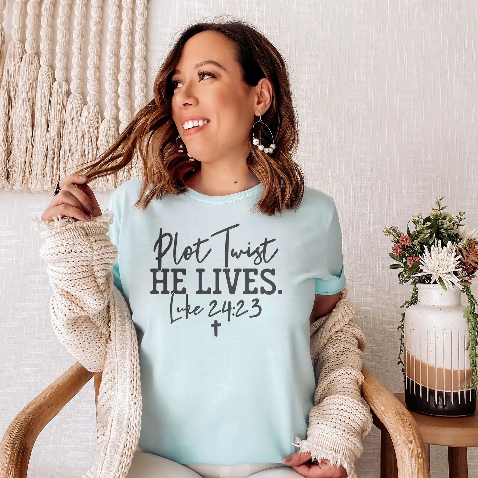 Plot Twist He Lives - Luke 24:23 Tee Shirts For Women - Christian Easter T Shirts